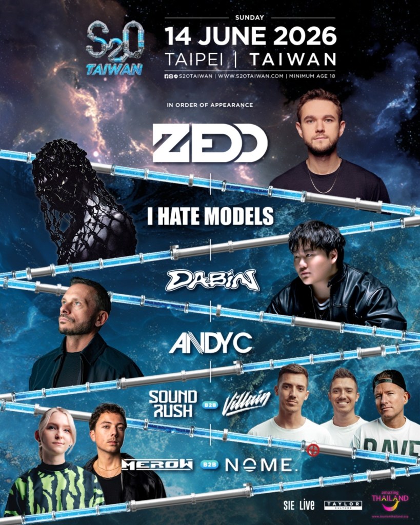 S2O Taiwan 音樂節宣傳海報，日期為2026年6月14日，地點為台北，包含演出者 ZEDD、I HATE MODELS、DABIN、ANDYC、SOUND RUSH、Villain、MEROW 和 NOME。